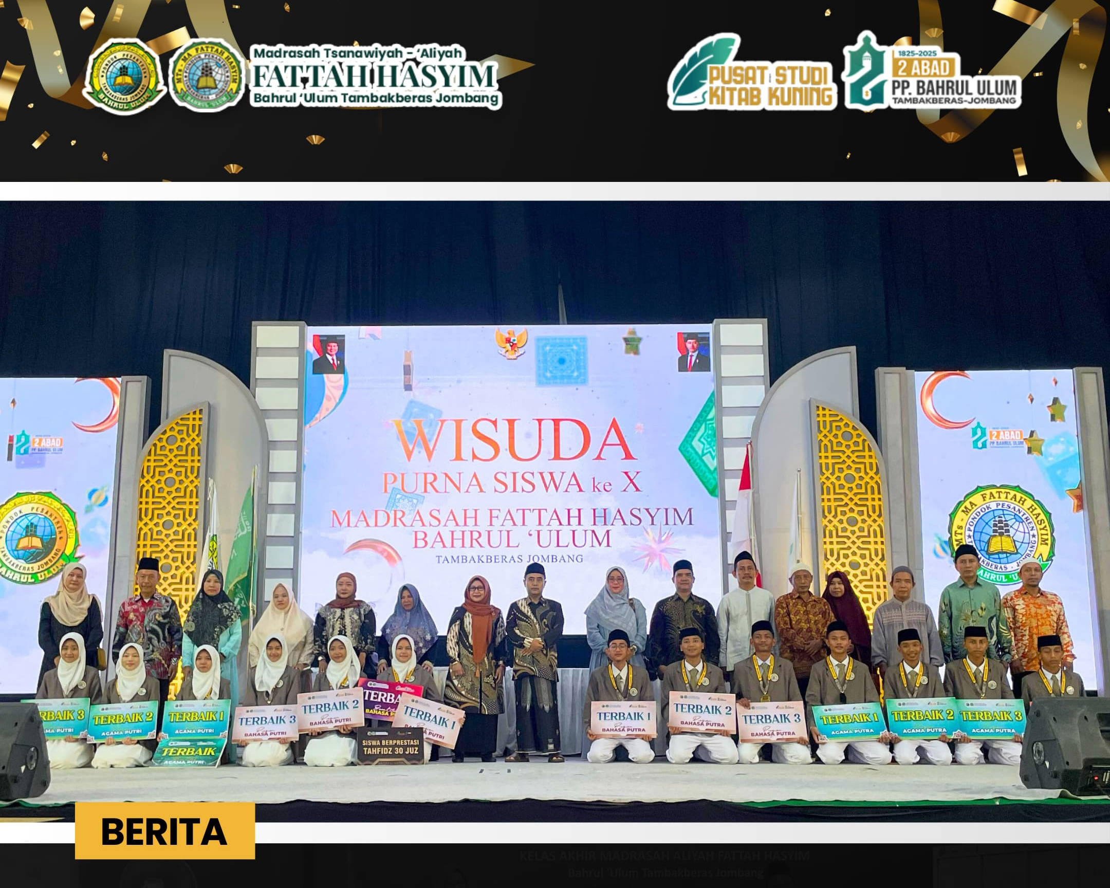 Terbaik dari yang Terbaik. Berikut Daftar Lulusan Terbaik dalam Wisuda X Madrasah Fattah Hasyim