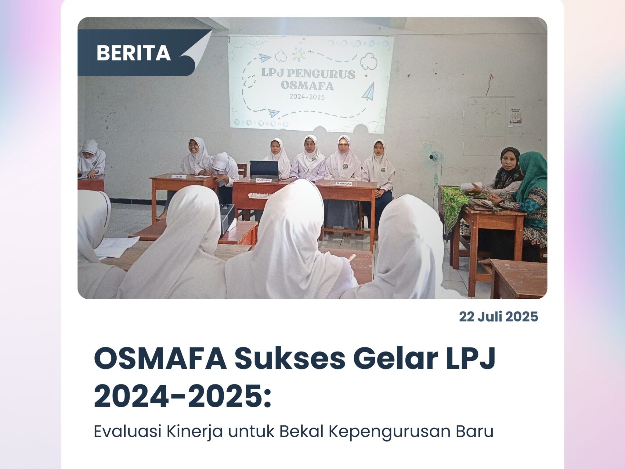 OSMAFA Sukses Gelar LPJ 2024-2025: Evaluasi Kinerja untuk Bekal Kepengurusan Baru